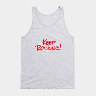 Keep Rocking Tank Top